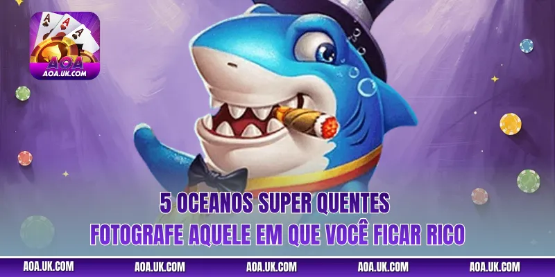 5 oceanos super quentes - fotografe aquele em que você ficar rico