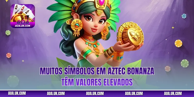 Muitos símbolos em Aztec Bonanza têm valores elevados