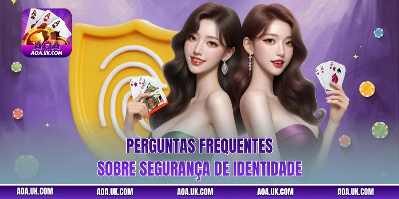 Perguntas frequentes sobre segurança de identidade