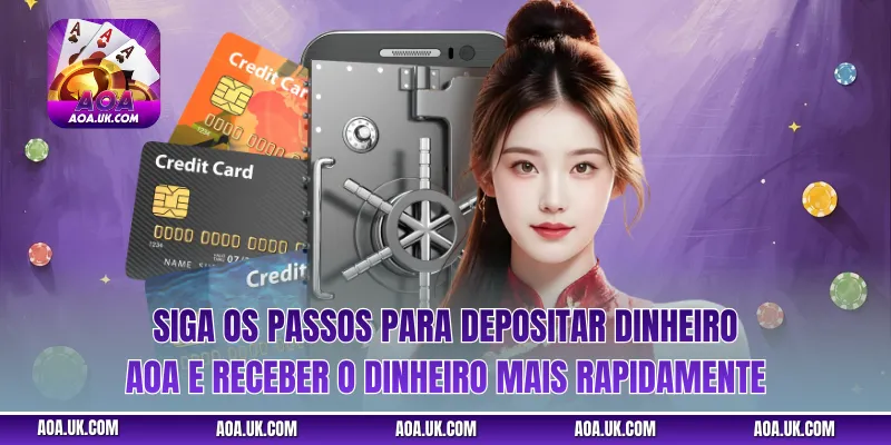 Siga os passos para Depositar dinheiro AOA e receber o dinheiro mais rapidamente