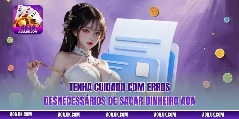 Tenha cuidado com erros desnecessários de Sacar dinheiro AOA
