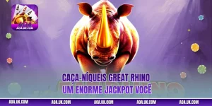 Caça-níqueis Great Rhino – Um enorme jackpot você